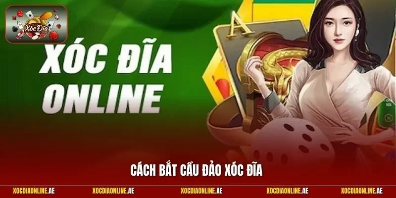 Cách bắt cầu đảo xóc đĩa